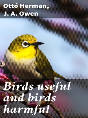 cover image of Birds useful and birds harmful